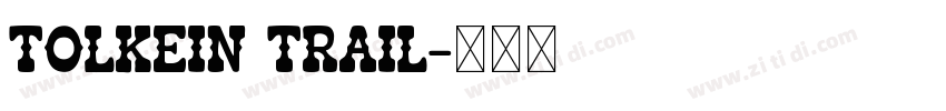 Tolkein Trail字体转换